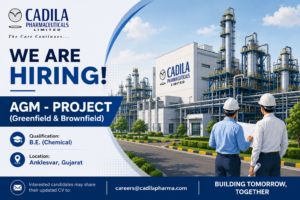 Cadila Pharmaceuticals AGM Project Recruitment 2026 (Greenfield & Brownfield)